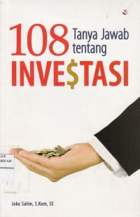 Seratus Delapan Tanya Jawab Tentang Investasi