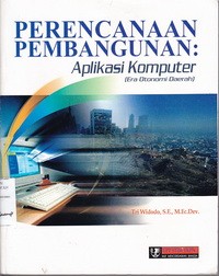 Perencanaan Pembangunan : Aplikasi Komputer