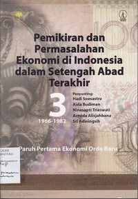 Pemikiran Dan Permasalahan Ekonomi Di Indonesia Dalam Setengah Abad Terakhir 3