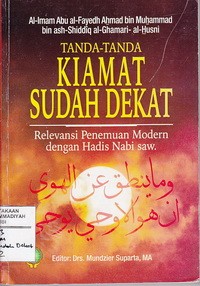 Tanda-Tanda Kiamat Sudah Dekat : Relevansi Penemuan Modern dengan Hadis Nabi SAW