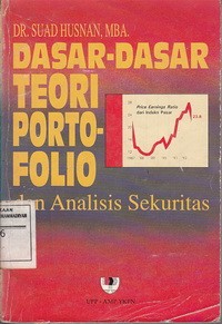 Dasar-Dasar Teori Portofolio dan Analisis Sekuritas