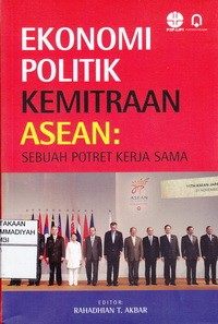 Ekonomi Politik Kemitraan Asean: Sebuah Potret
Kerjasama