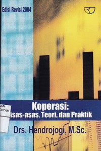 Koperasi:Asas-asas,Teori,dan Praktik