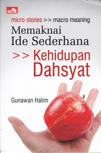 Memaknai Ide Sederhana : Kehidupan Dahsyat