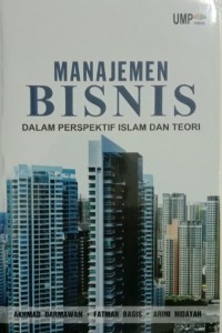 Manajemen Bisnis Dalam Perspektif Islam Dan Teori