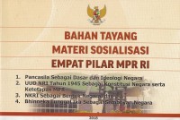 Bahan Tayang Materi Sosialisasi Empat Pilar MPR RI