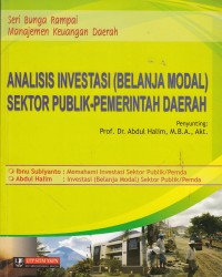 Analisis Investasi (Belanja Modal) Sektor Publik-Pemerintahan Daerah