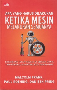 Apa Yang Harus Dilakukan Ketika Mesin Melakukan Semuanya