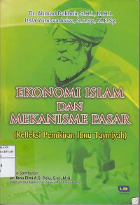 Ekonomi Islam dan Mekanisme Pasar : Refleksi Pemikiran Ibnu Taymiyah