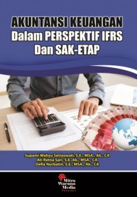 Akuntansi Keuangan Dalam Perspektif Ifrs dan Sak-Etap