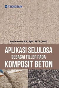 Aplikasi Selulosa Sebagai Filler Pada Komposit Beton