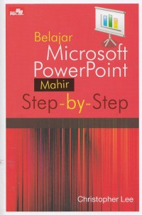 Belajar Microsoft Power Point Mahir Step by Step