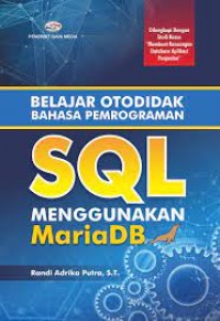 Belajar Otodidak Bahasa Pemrograman SQL Menggunakan Maria DB