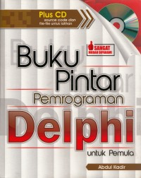 Buku Pintar Pemrograman Delphi Untuk Pemula