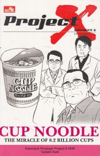 Cup Noodle The Miracle Of 8.2 Billion Cups