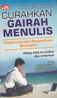 Curahkan Gairah Menulis