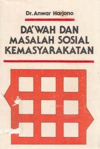 Da'wah dan Masalah Sosial Kemasyarakatan