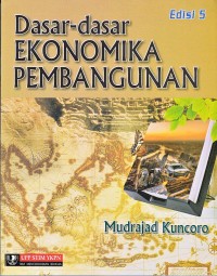 Dasar-dasar Ekonomika Pembangunan