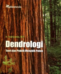 Dendrologi Teori dan Praktik Menyidik Pohon