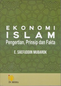 Ekonomi Islam ; Pengertian, Prinsip dan Fakta