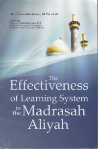 The Effectiveness of Learning System in the Madrasah aliyah