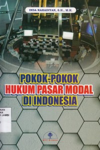 Pokok-Pokok Hukum Pasar Modal di Indonesia