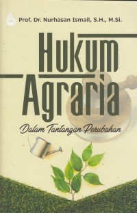 Hukum Agraria  : Dalam Tantangan Perubahan