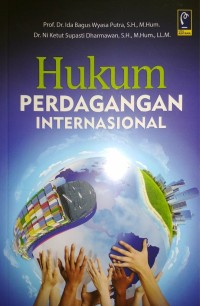 Hukum Perdagangan Internasional