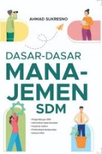 Dasar-Dasar Manajemen SDM