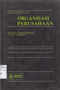 Teori dan perilaku Organisasi Perusahaan