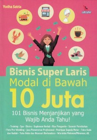 Bisnis Super Laris Modal di Bawah Sepuluh Juta