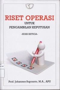 Riset Operasi : Untuk Pengambilan Keputusan