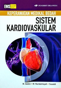 Keperawatan Medikal Bedah : Sistem Kardiovaskular