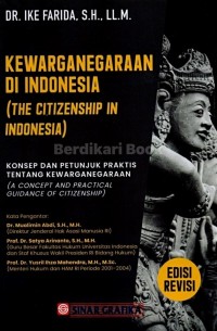 Kewarganegaraan  Di Indonesia (The Citizenship In Indonesia)