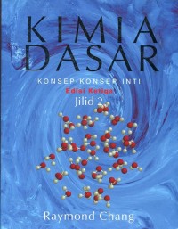 Kimia Dasar : Konsep-konsep Inti Edisi Ketiga Jilid 2