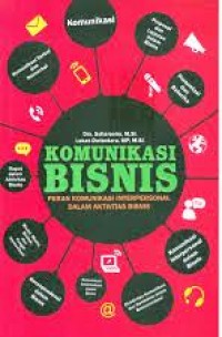 Komunikasi Bisnis : Peran Komunikasi Internasional Dalam Aktivitas Bisnis