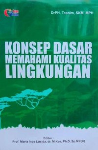 Konsep Dasar MemehamiKualitas Lingukungan