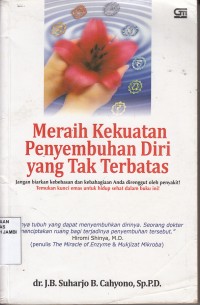 Meraih Kekuatan Penyembuhan Diri Yang Tak Terbatas