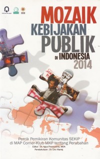 Mozaik Kebijak Publik di Indonesia 2014