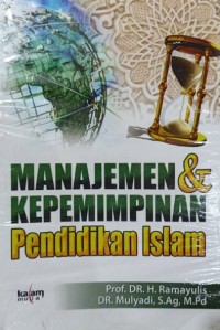 Manajemen & kepemimpinan Pendidikan Islam