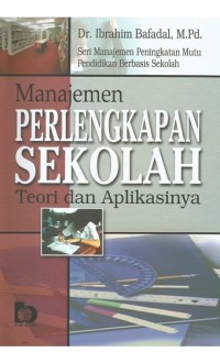 Manajemen Perlengkapan Sekolah Teori dan Aplikasinya