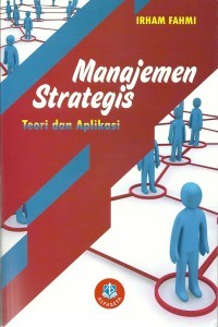 Manajemen Strategis Teori dan Aplikasi