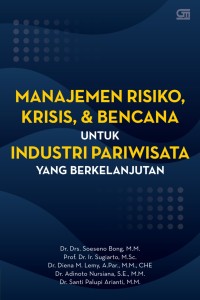 Manajemen Risiko, Krisis & Bencana untuk Industru Pariwisata yang Berkelanjutan