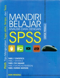 Mandiri Belajar Analisis Data Dengan SPSS