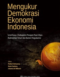 Mengukur Demokrasi Ekonomi Indonesia