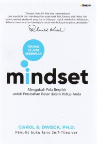 Mindset : Mengubah Pola Berpikir untuk Perubahan Besar