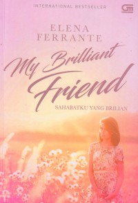 My Brilliant Friend : sahabat yang Brilian