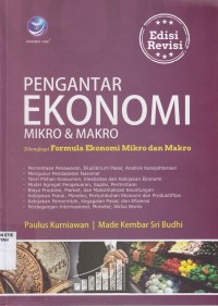 Pengantar Ekonomi Mikro dan Makro : Dilengkapi Formula Ekonomi Mikro dan Makro