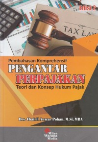 Pembahasan Komprehensif Pengantar Perpajakan Teori dan Konsep Hukum Pajak