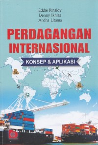 Perdagangan Internasional Konsep & Aplikasi